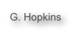 G. Hopkins
